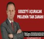 Gebze'yi Uçuracak Projenin  Zamanı