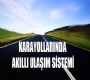 Karayollarında ''Akıllı Ulaşım