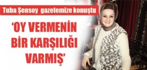 Oy vermenin bir karşılığı varmış