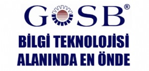 GOSB, Bilgi Teknolojileri alanında da en önde